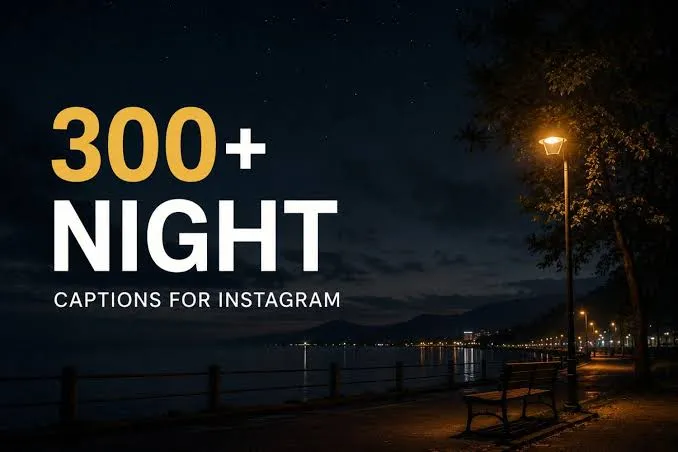 Night Captions for Instagram